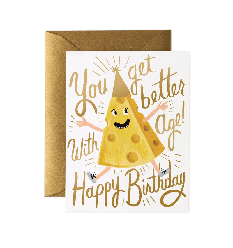 Better With Age Cheese Happy Birthday Card